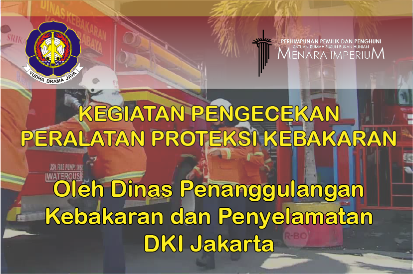 
																Pengecekan Peralatan Proteksi Kebakaran oleh DPKP DKI Jakarta
								