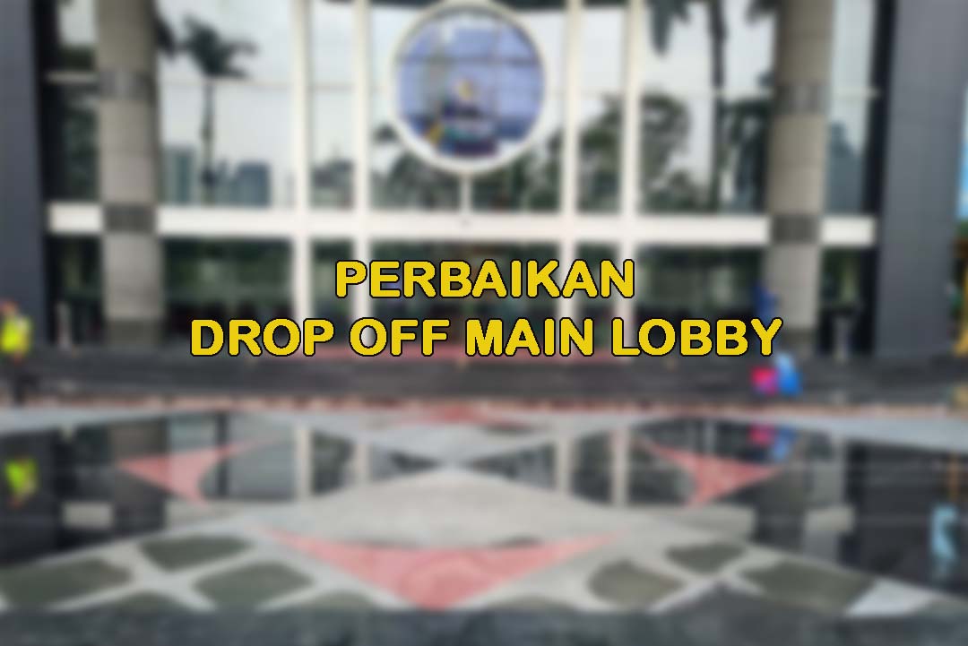 
																Perbaikan Drop Off Area Main Lobby
								