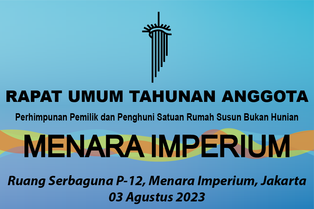 RAPAT UMUM TAHUNAN ANGGOTA PPPSRS MENARA IMPERIUM 2023